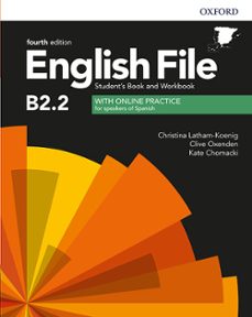 English File B2.2 Student S Book With Workbook With Answers (4Th Edition) (Edición En Inglés)