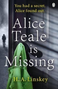 Alice Teale Is Missing (Edición En Inglés)