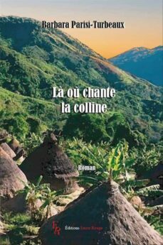 Là Où Chante La Colline (Edición En Francés)