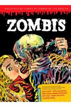 Zombis: Biblioteca De Comics De Terror De Los Años 50 (Vol.3)