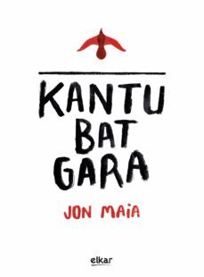 Kantu Bat Gara (Cda + Liburua) (Edición En Euskera)