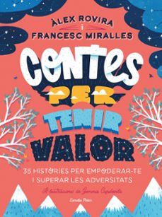 Contes Per Tenir Valor (Edición En Catalán)