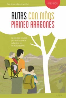 Rutas Con Niños. Pirineo Aragones