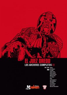 El Juez Dredd: Los Archivos Completos Nº 1 (Integral)