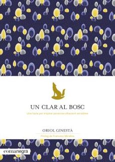 Un Clar Al Bosc (Edición En Catalán)