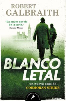 Blanco Letal (Serie Cormoran Strike 4)