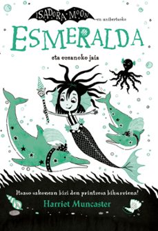 Esmeralda Eta Ozeanoko Jaia (1) (Edición En Euskera)