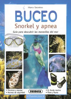 Buceo: Snorkel Y Apnea: Guia Para Descubrir Las Maravillas Del Ma R