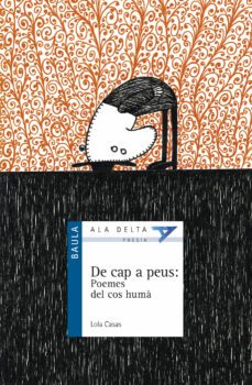De Cap A Peus: Poemes Del Cos Humà (Edición En Catalán)