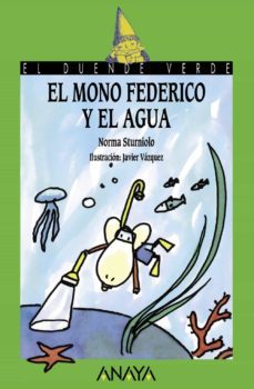 El Mono Federico Y El Agua (El Duende Verde)