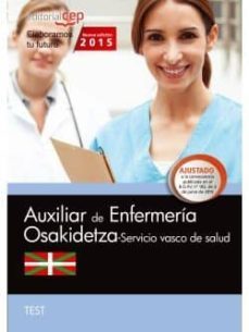 Auxiliar Enfermería. Servicio Vasco De Salud-Osakidetza. Test