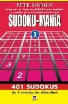 Sudoku-Mania 2: 401 Sudokus De 4 Niveles De Dificultad