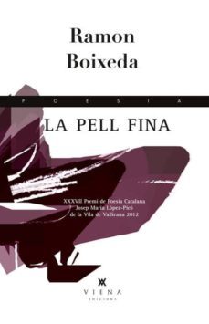 La Pell Fina (Edición En Catalán)