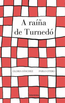 A Raiña De Turnedo (Edición En Gallego)