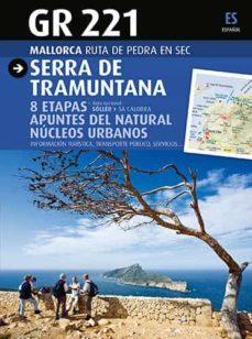 Gr 221; Serra De Tramuntana: Mallorca, Ruta De Pedra En Sec
