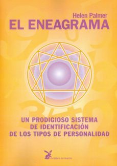 El Eneagrama: Un Prodigioso Sistema De Identificacion De Los Tipo S De Personalidad (12ª Ed.)