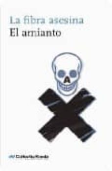 La Fibra Asesina: El Amianto (Edición En Catalán)