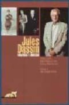 Jules Dassin: Violencia Y Justicia
