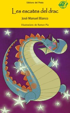 Les Escates Del Drac (El Pirata Groc) (Edición En Catalán)