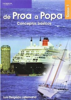 De Proa A Popa (Vol. I: Conceptos Basicos)